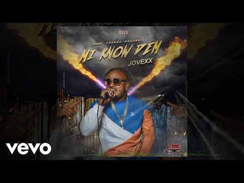 Jovexx - MI KNOW DEM (Official Audio Video)