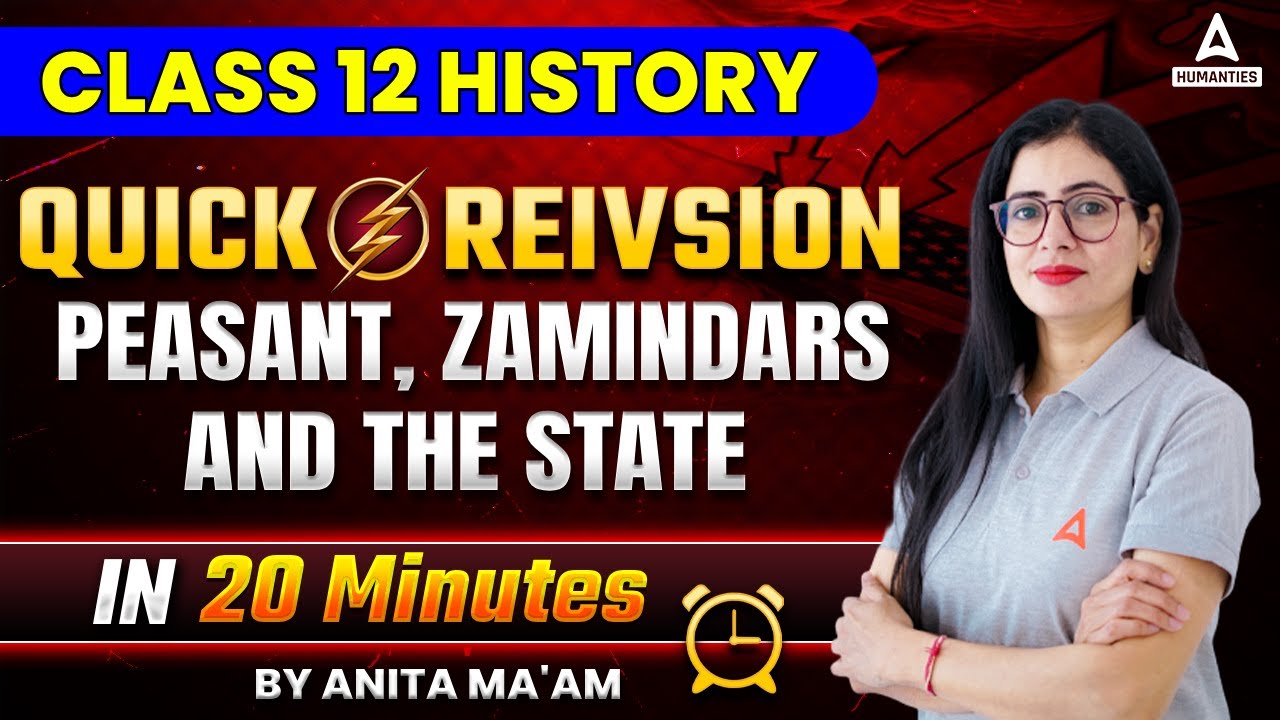 Peasant, Zamindars and The State Class 12 Quick Revision & Mind Map | Class 12 History By Anita Mam