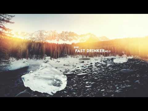 Eme...Fast Drinker No.3