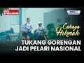 TUKANG GORENGAN JADI PELARI NASIONAL LIVE CAHAYA HIKMAH 8 DESEMBER 2025