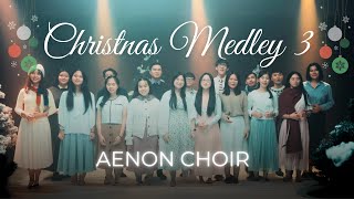 Christmas Classics Medley | Aenon Carol Choir | The First Noel, Away in a Manger &amp; More - V3