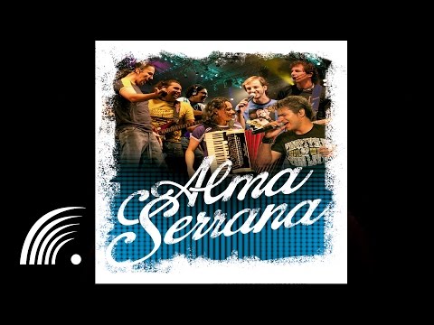 Sou louco por amor - Alma Serrana