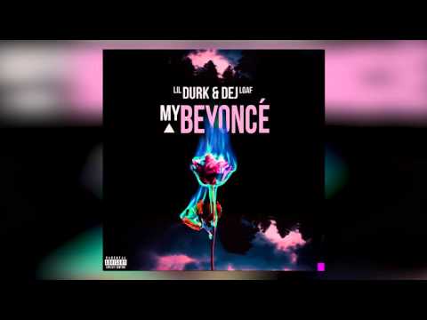 Lil Durk feat Dej Loaf - My Beyonce (Official Audio)