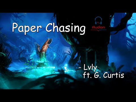 Paper Chasing (Lyrics) - Lvly ft. G. Curtis | Audion Music