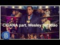 Raça Negra Cigana Part Wesley Safadão DVD Raça Negra Amigos 2 Vídeo Oficial