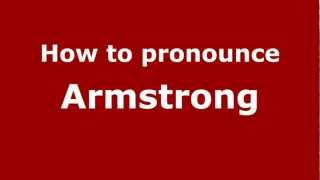 How to pronounce Armstrong