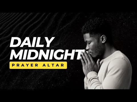 DAILY MIDNIGHT PRAYER ALTAR II 24TH SEPTEMBER 2023 II 3 HOURS INTENSIVE PRAYERS & INTERCESSION