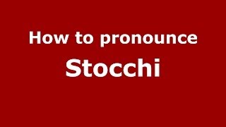 How to pronounce Stocchi