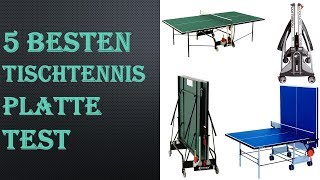 5 Besten Tischtennisplatte Test