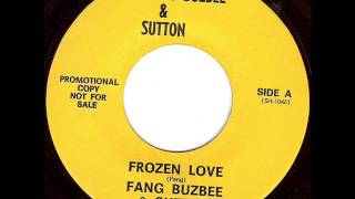 Fang Buzbee & Sutton - Frozen Love