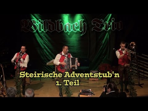 Wildbach Trio - Steirische Adventstub'n in Weiz - Teil 1