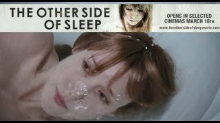 The Other Side Of Sleep - Trailer | Directed by Rebecca Daly