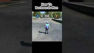 How to Backwards Man #shorts #tutorial #skate3