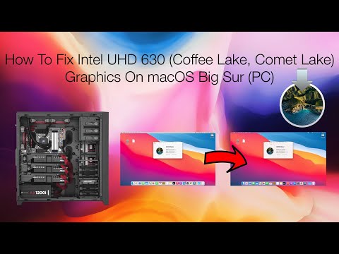 How to Enable/Fix Intel UHD Graphics 630 on macOS Big Sur | Hackintosh | Coffee Lake | Comet Lake