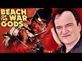 Quentin Tarantino On Beach Of The War Gods