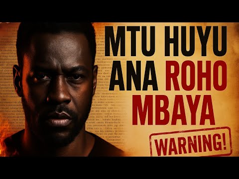 Tabia 10 Za Mtu Mwenye Roho Mbaya