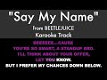 Say My Name Karaoke Beetlejuice Lyrics On Screen