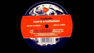 ROCHELLE - Love Is A Battlefield (12'' Millenium Mix) 1996