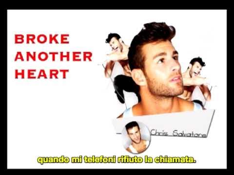 Broke another heart - Chris Salvatore - testo italiano - italian lyrics