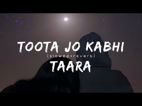 Aa tujhko mai apni baaho me chupa lu ~ [slowed+reverb] | Toota jo kabhi taara| instagram trend
