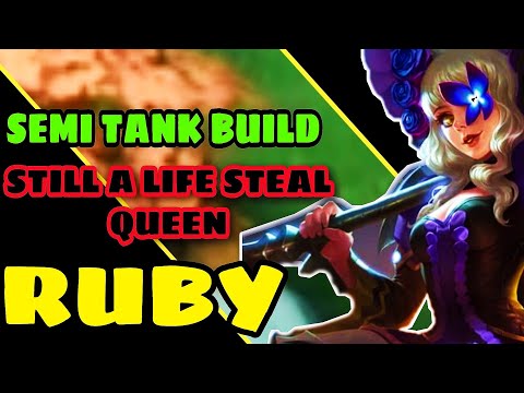RUBY HIGHLIGHTS AS SEMI - TANK BUILD 2021 - STILL A LIFE STEAL QUEEN | MOBILE LEGENDS BANG BANG