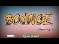 IGGY AZALEA - BOUNCE ( LYRICS VIDEO)