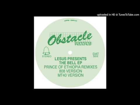 LESUS - The Bell (Prince of Ethiopia MT40 Version) [OBR 0102]