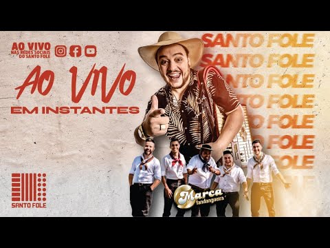 SANTO FOLE - RECEBE MARCA FANDANGUEIRA