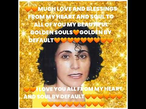 GOLDEN BLESSINGS FROM THE HEART AND SOUL FROM OURGOLDEN SOPHIE OUR GOL…