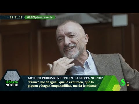 Pérez-Reverte, sobre Franco: "Que lo piquen y hagan empanadillas de carne, me da lo mismo"