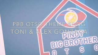 Pinoy Big Brother Otso &quot;Otso Na&quot; OFFICIAL THEME SONG (With Lyrics)