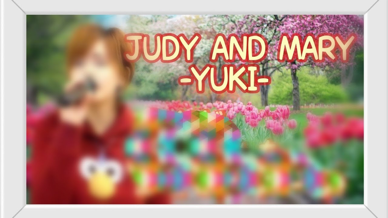 JUDY AND MARY & YUKI カラオケ 歌ってみた まとめ メドレー  6曲