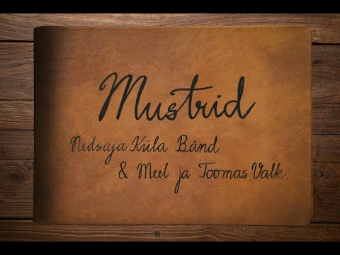 Nedsaja Küla Bänd - Mustrid