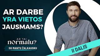 Bendradarbiavimas ir emocinis atsparumas darbe: ar susiimti reiškia nerodyti emocijų? | II dalis