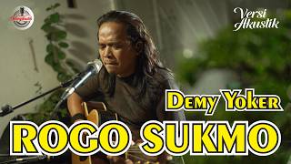Download lagu ROGO SUKMO (VERSI AKUSTIK) - DEMY YOKER | Rogo sukmone kangelan sun ilangno mp3 Download lagu ROGO SUKMO (VERSI AKUSTIK) - DEMY YOKER | Rogo sukmone kangelan sun ilangno mp3