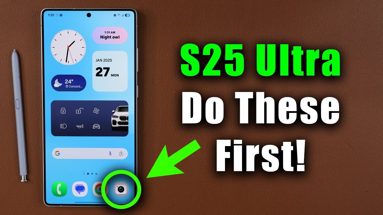 Samsung Galaxy S25 Ultra - First Things To Do!