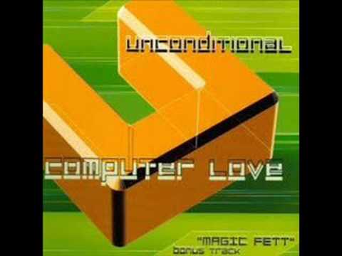 Unconditional - Computer Love