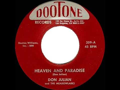1955 Don Julian & the Meadowlarks - Heaven And Paradise