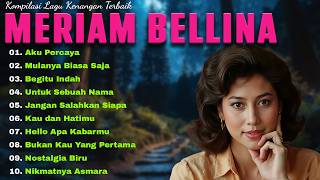 Download lagu Meriam Bellina – Full Album Lagu Kenangan Terbaik | Nostalgia Sepanjang Masa mp3