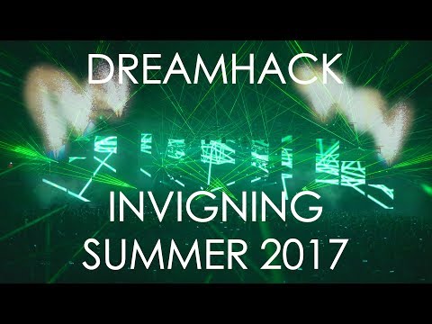 Dreamhack Summer 2017 Opening (4K & Great Audio)