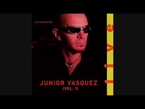 Junior Vasquez: Live Vol. 1 - CD2