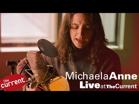 Michaela Anne – three-song performance (live for The Current)