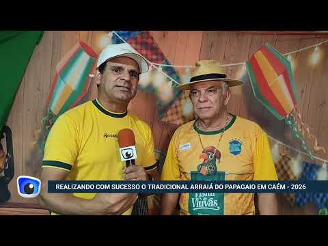 Arraiá do Papagaio 2026 é encerrado com grande sucesso e consolida Caém