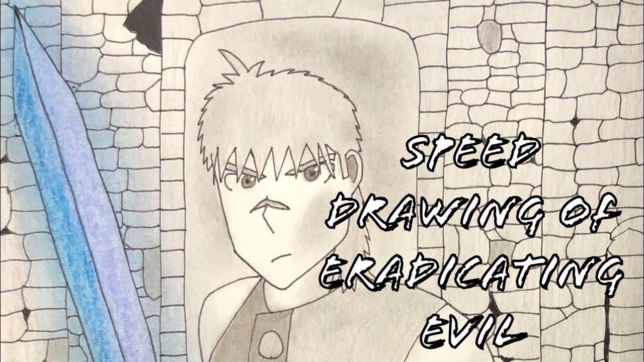 Speed Drawing of Eradicating Evil