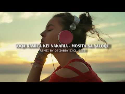 Voqa Kamica Kei Nakaria - Mosita Na Yaloqu (DJ GABBY EXCLUSIVE)