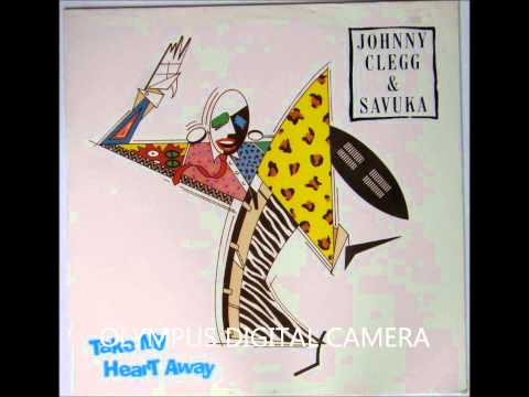 Take My Heart Away - Johnny Clegg & Savuka