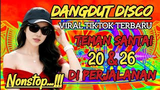 Download lagu Dangdut disco terbaru 2026🔥 viral tiktok-Cocok untuk menemani perjalanan  mp3