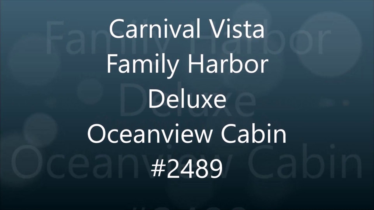 Carnival Vista - Cabin 2489 - Video 1