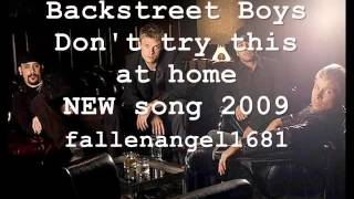Backstreet Boys - Don&#39;t Try This At Home