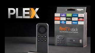 Install and Configure Plex on Amazon Fire TV Stick